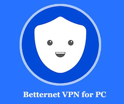Download vpn betternet pc